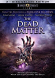 THE DEAD MATTER