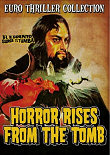 Critique : HORROR RISES FROM THE TOMB (EL ESPANTO SURGE DE LA TUMBA)