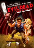 DOSSIER : EVIL DEAD THE MUSICAL