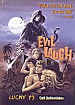 EVIL LAUGH CHEZ LUCKY 13