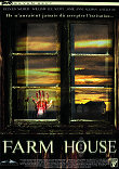 FARM HOUSE