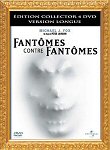FANTOMES CONTRE FANTOMES : VERSION LONGUE EN FRANCE ?