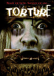 TORTURE : UN FILM DE MALADE