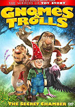 GNOMES & TROLLS : THE SECRET CHAMBER