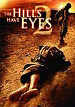 LA COLLINE A DES YEUX 2 : UNRATED OU R-RATED