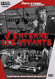 J'ENTERRE LES VIVANTS