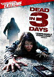 DEAD IN 3 DAYS (ET SA SUITE)