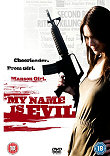 MY NAME IS EVIL