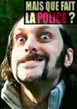 MAIS QUE FAIT LA POLICE ?