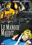 MANOIR MAUDIT, LE (METEMPSYCHO) - Critique du film