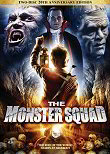 MONSTER SQUAD : 20TH ANNIVERSARY EDITION