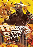 MONSTER X STRIKES BACK : ATTACK THE G8 SUMMIT
