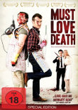 MUST LOVE DEATH