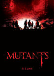 MUTANTS : QUELQUES PHOTOS