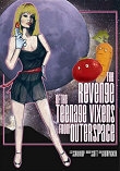 THE REVENGE OF THE TEENAGE VIXENS FROM OUTER SPACE