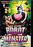 ROBOT MONSTER