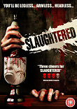 SLAUGHTERED : LE TROQUET DE LA MORT