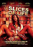 SLICES OF LIFE