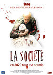 LA SOCIETE : UN SURVIVAL FRANCAIS ?
