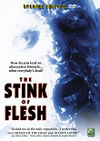 THE STINK OF FLESH