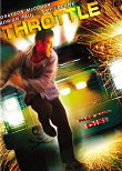 THROTTLE : DUEL EN HUIS CLOS