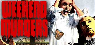 CRITIQUE : WEEKEND MURDERS