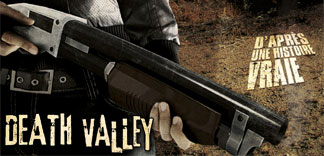 AVANT-PREMIERE : DEATH VALLEY