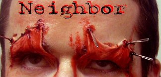 CRITIQUE : NEIGHBOR (SMIHFF 2009)
