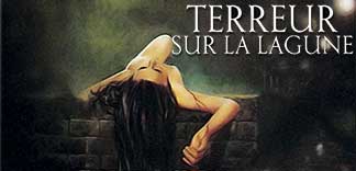 CRITIQUE : TERREUR SUR LA LAGUNE