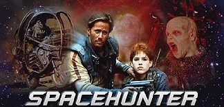 CRITIQUE : SPACEHUNTER (LE GUERRIER DE L'ESPACE)