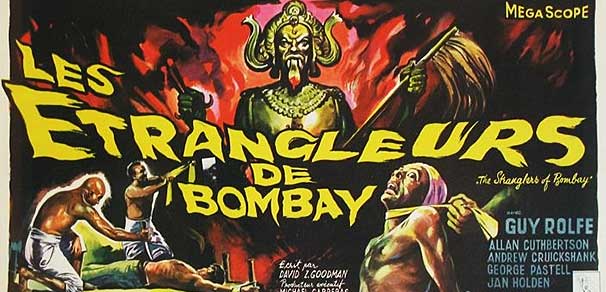 CRITIQUE : LES ÉTRANGLEURS DE BOMBAY
