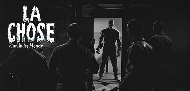 CRITIQUE : LA CHOSE D'UN AUTRE MONDE