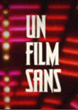 UN FILM SANS...