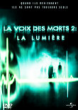 LA VOIX DES MORTS 2 : LA LUMIERE