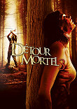 DETOUR MORTEL 3 (WRONG TURN 3 : LEFT FOR DEAD) - Critique du film