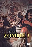 CRITIQUES : ZOMBIE 3 / ZOMBIE HOLOCAUST