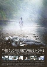 THE CLONE RETURNS HOME - Poster
