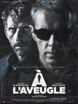 A L'AVEUGLE - Poster