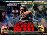 DEAR GOD NO! - Quad Poster