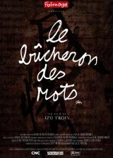 LE BUCHERON DES MOTS - Poster