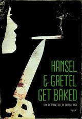 HANSEL & GRETEL GET BAKED - Poster 2