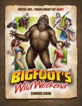 BIGFOOT'S WILD WEEKEND - Poster
