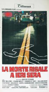 LA MORTE RISALE A IERI SERA - Poster