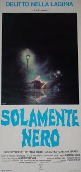 SOLAMENTE NERO - Locandine