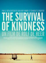 THE SURVIVAL OF KINDNESS : affiche #14646