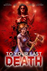 TO YOUR LAST DEATH : poster #14855