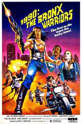 1990 : THE BRONX WARRIORS - Poster