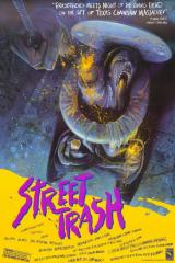 STREET TRASH - Poster