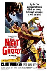 THE NIGHT OF THE GRIZZLY