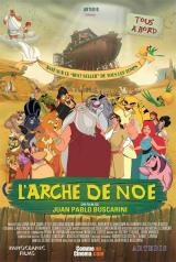 
                    Affiche de L'ARCHE DE NOE (2007)